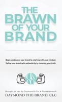 The Brawn of Your Brand