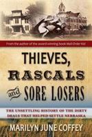 Thieves, Rascals and Sore Losers