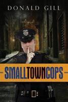 Small Town Cops