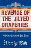 Revenge of the Jilted Draperies