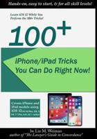 100+ iPhone/iPad Tricks You Can Do Right Now