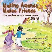 Making Amends Makes Friends