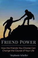 Friend Power
