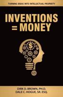 Inventions = Money