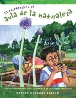 La enseñanza en el aula de la naturaleza: Principios fundamentales del aprendizaje en los huertos educativos