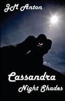 Cassandra : Night Shades