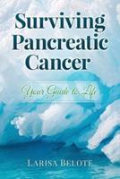 Surviving Pancreatic Cancer