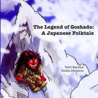 The Legend of Goshado