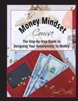 The Money Mindset Course