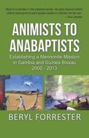 Animists to Anabaptists