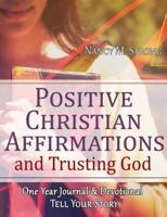 Positive Christian Affirmations and Trusting God