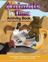 Animals in Time, Volume 1 Activity Book
