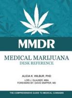 Medical Marijuana Desk Reference