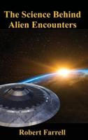 The Science Behind Alien Encounters