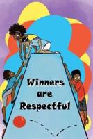 Winners Are Respectful