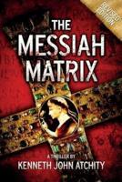 The Messiah Matrix