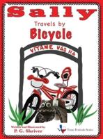 Sally Travels by Bicycle: A travel book for ages 3-8