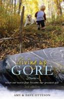 Giving Up Gore - 2nd Edition