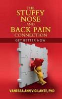 The Stuffy Nose and Back Pain Connection