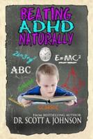 Beating ADHD Naturally