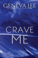 Crave Me