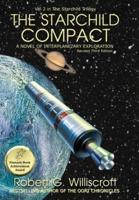 The Starchild Compact: A novel of interplanetary exploration