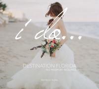 I Do... Destination Florida