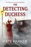 The Detecting Duchess