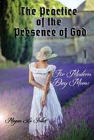 The Practice of the Presence of God for Modern-Day Moms