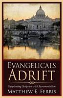 Evangelicals Adrift