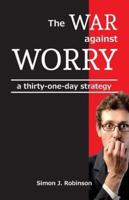The War Against Worry