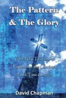 The Pattern & The Glory
