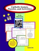 Catholic Games, Puzzles, and Activities for the Whole Family