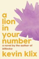 A Lion in Your Number: A Novel
