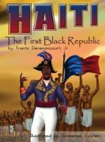 Haiti: The First Black Republic