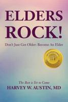 Elders Rock!