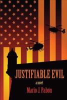 Justifiable Evil: A Novel