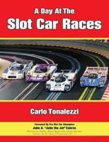 A Day at the Slot Car Races