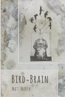 Bird Brain