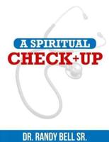A Spiritual Checkup