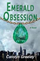 Emerald Obsession