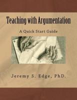 Teaching With Argumentation