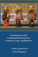 Introduction to the Fundamental Liberal Arts