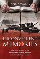 Inconvenient Memories