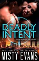 Deadly Intent: SCVC Taskforce Romantic Suspense Series