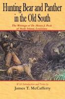Hunting Bear and Panther in the Old South