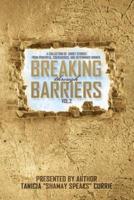 Breaking Through Barriers Volume 2