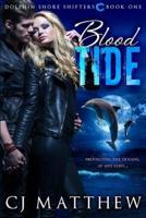 Blood Tide: Dolphin Shore Shifters Book 1