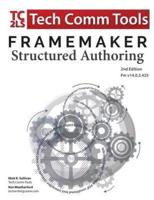 FrameMaker Structured Authoring Workbook (2017 Edition)