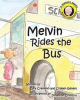 Melvin Rides The Bus